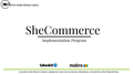 SHECOMMERCE IMPLEMENTATION PROGRAM: Course+Coaching